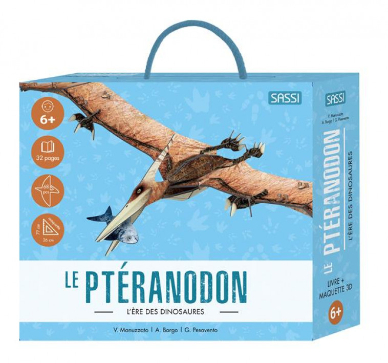 3D DINOSAURES. LE PTERANODON - BORGO/PESAVENTO - NC