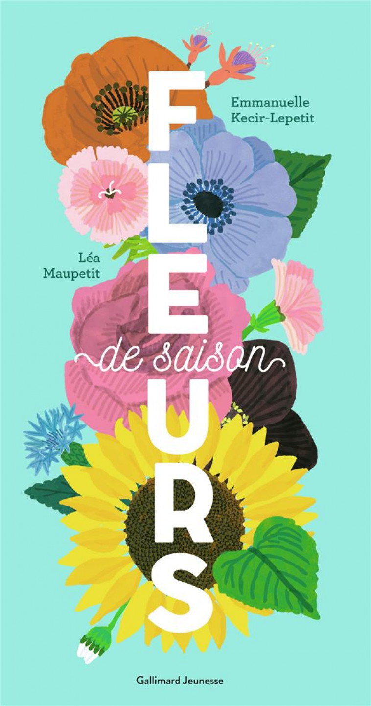 FLEURS DE SAISON - KECIR-LEPETIT - GALLIMARD