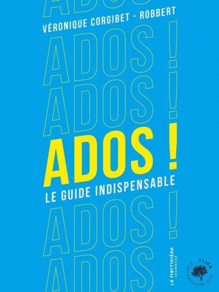 ADOS !. LE GUIDE INDISPENSABLE - CORGIBET/ROBBERT - MARTINIERE BL