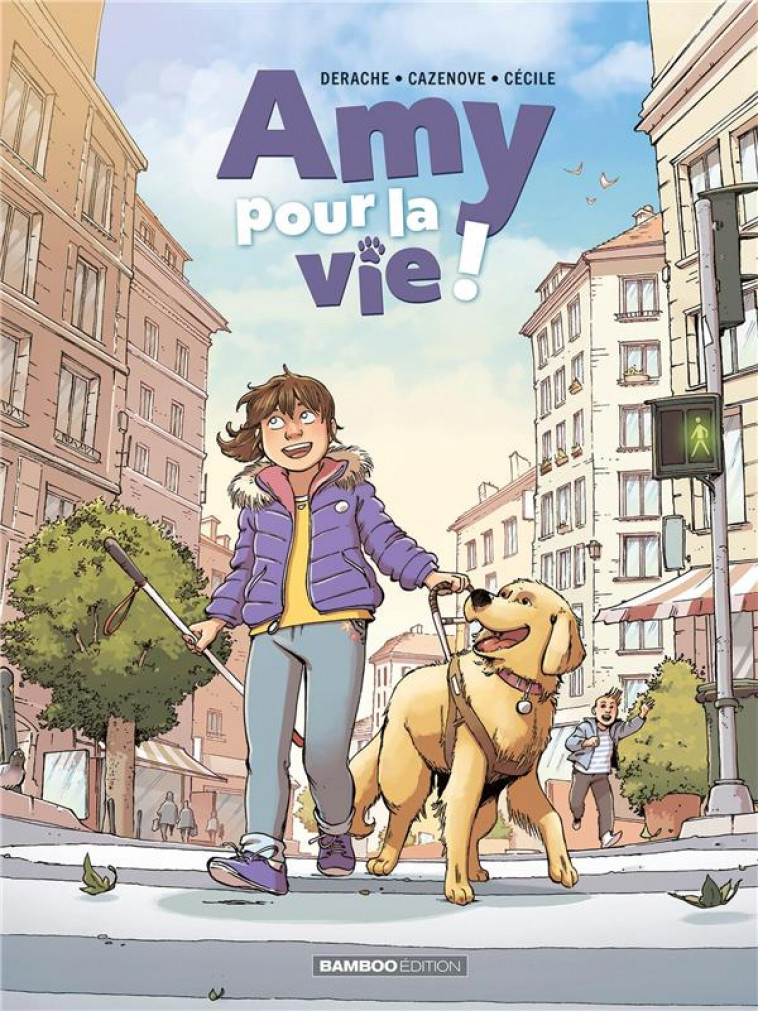 AMY POUR LA VIE - TOME 01 - CAZENOVE/DERACHE - BAMBOO