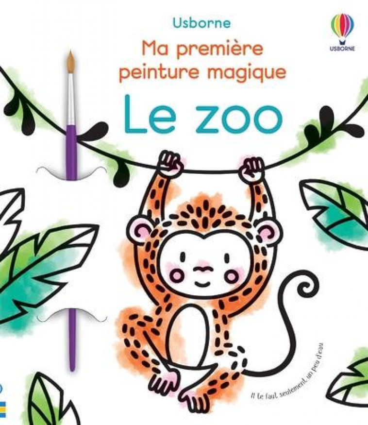 LE ZOO - MA PREMIERE PEINTURE MAGIQUE - LIVRE - WHEATLEY/BEEVERS - NC