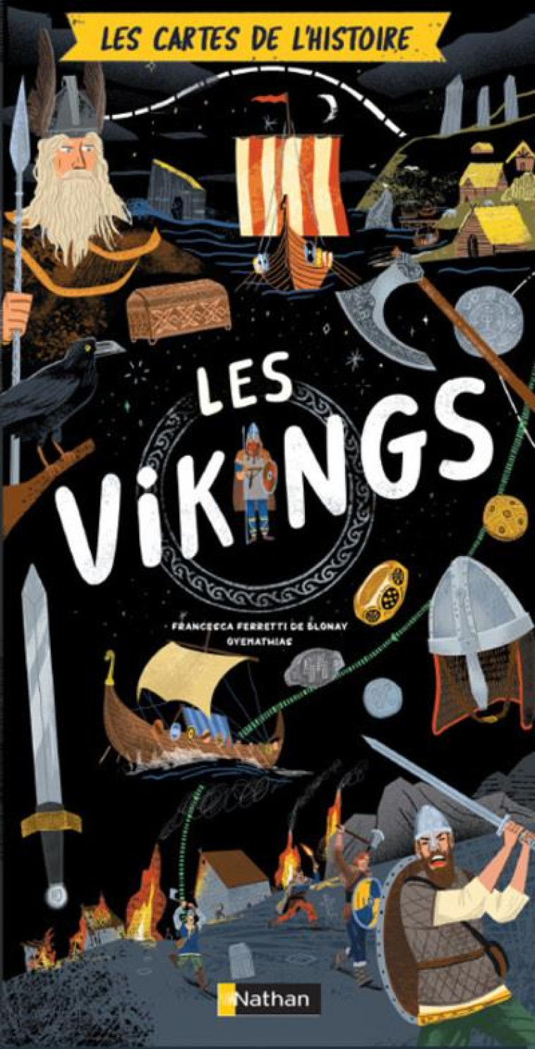 LES CARTES DE L-HISTOIRE : VIKINGS - FERRETTI DE BLONAY - CLE INTERNAT