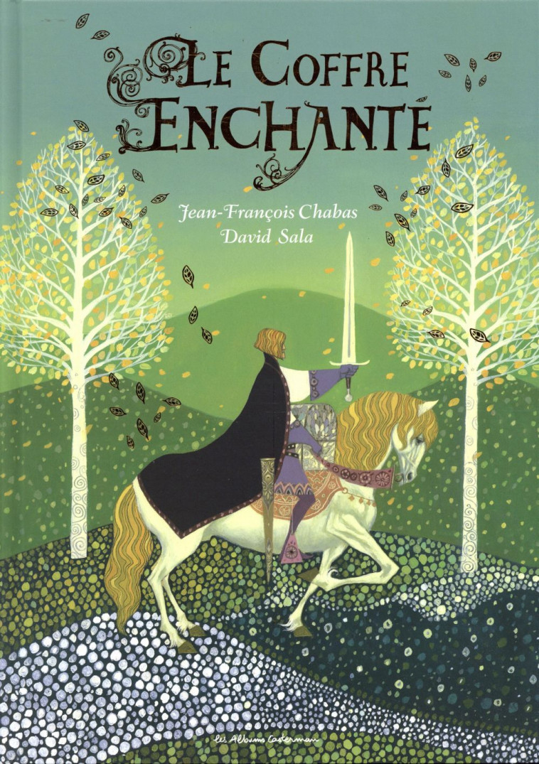 LE COFFRE ENCHANTE - SALA/CHABAS - Casterman