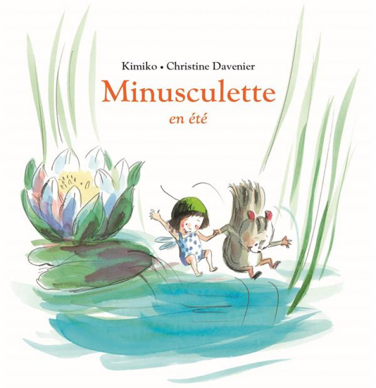 MINUSCULETTE EN ETE - KIMIKO/DAVENIER - EDL