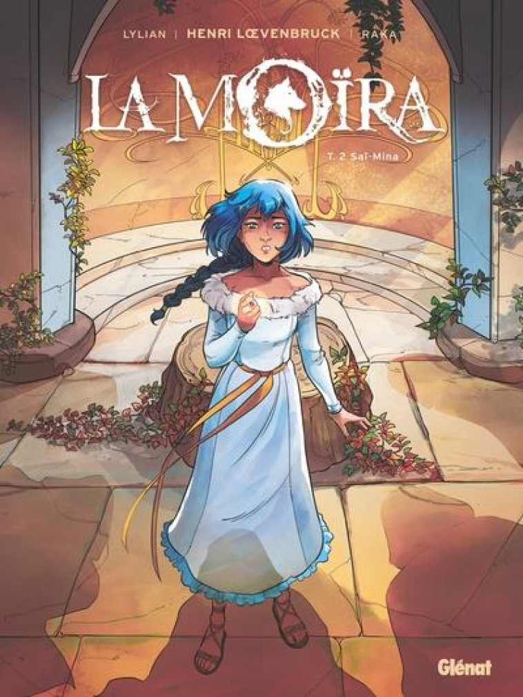 LA MOIRA - TOME 02 - SAI-MINA - LOEVENBRUCK/LYLIAN - GLENAT