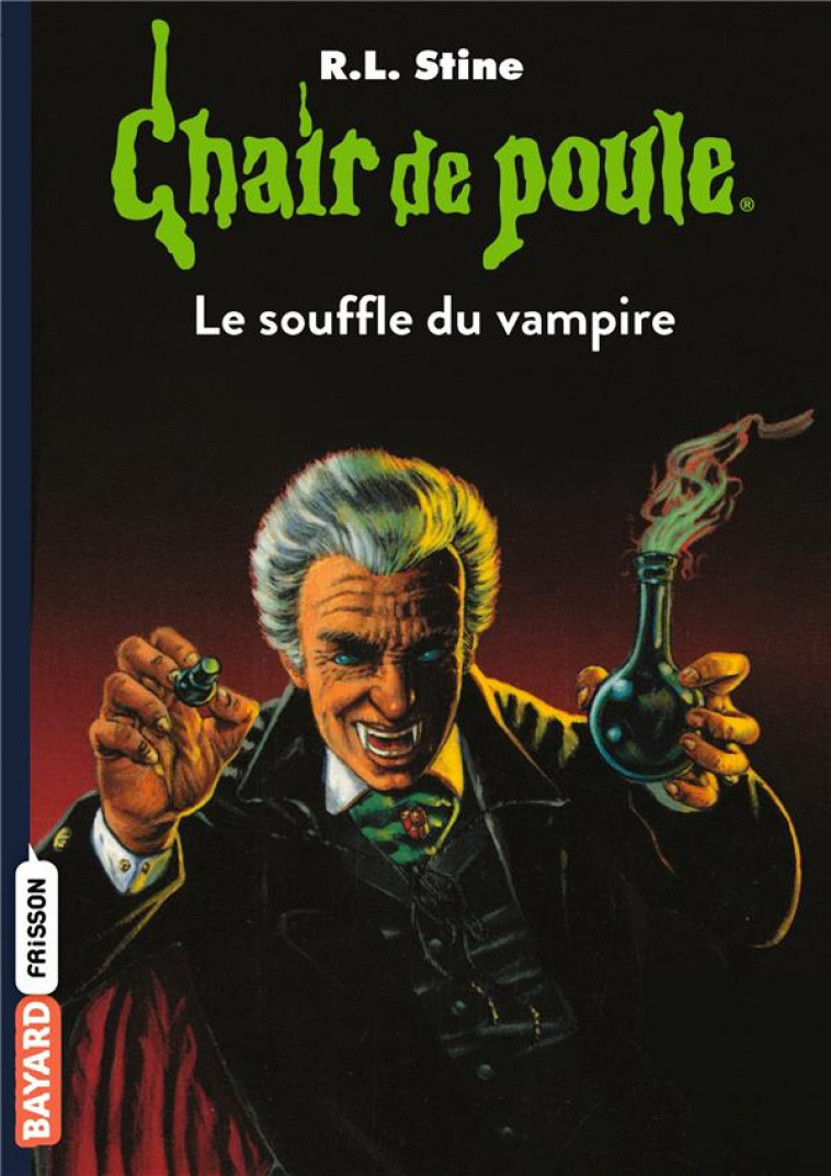 CHAIR DE POULE , TOME 39 - LE SOUFFLE DU VAMPIRE - STINE R.L - BAYARD JEUNESSE