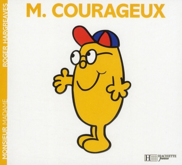 MONSIEUR COURAGEUX - HARGREAVES ROGER - HACHETTE