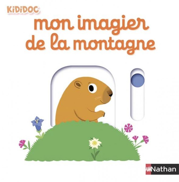 MON IMAGIER DE LA MONTAGNE - CHOUX NATHALIE - Nathan Jeunesse