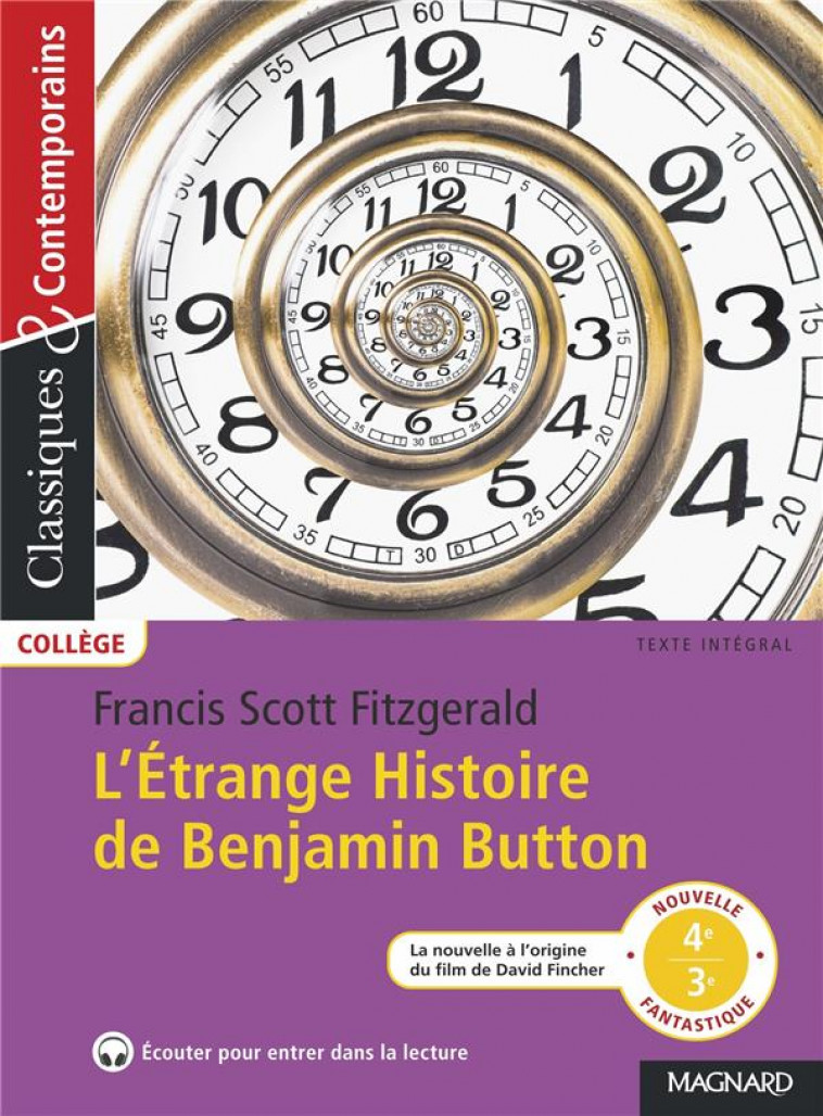 L-ETRANGE HISTOIRE DE BENJAMIN BUTTON - CLASSIQUES & CONTEMPORAINS - SCOTT FITZGERALD - MAGNARD