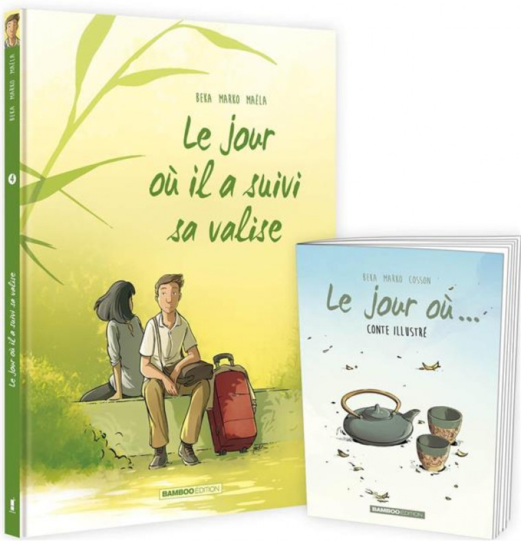 LE JOUR OU... - TOME 04 + LIVRET OFFERT - IL A SUIVI SA VALISE - MARKO/BEKA - BAMBOO