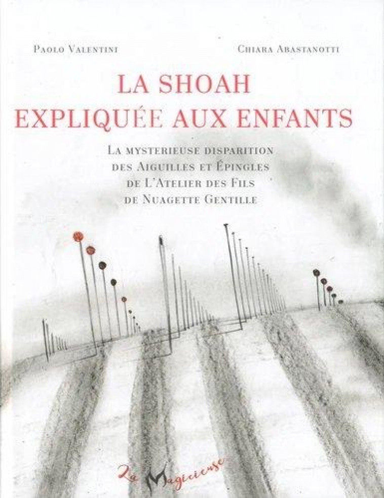 LA SHOAH EXPLIQUEE AUX ENFANTS - VALENTINI - DU LUMIGNON