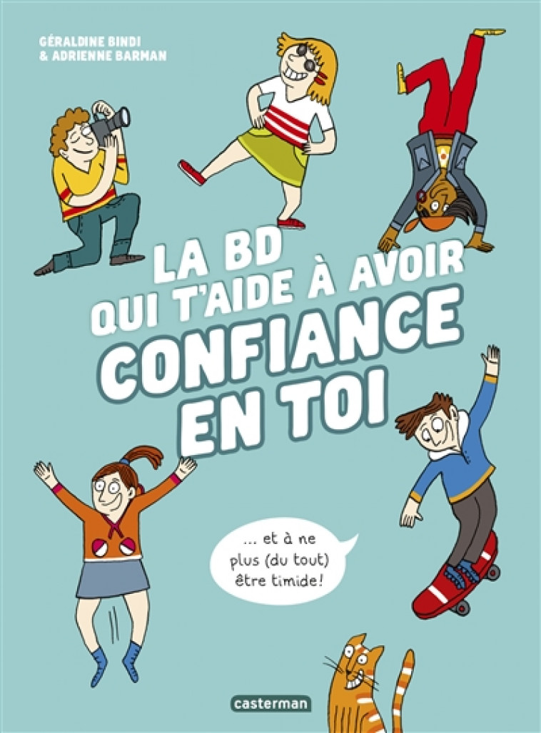 LA BD QUI T-AIDE A AVOIR CONFIANCE EN TOI - BINDI/BARMAN - CASTERMAN