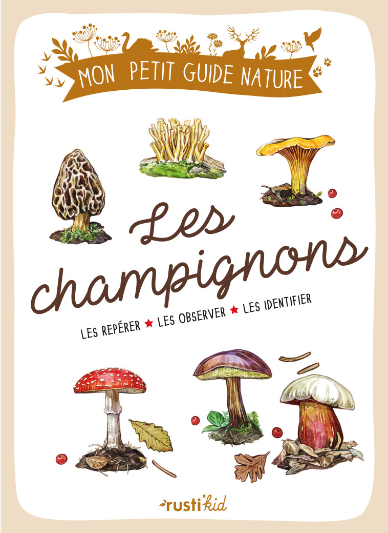 Les champignons - Polese Jean-Marie, Bihan Maud - RUSTI KID