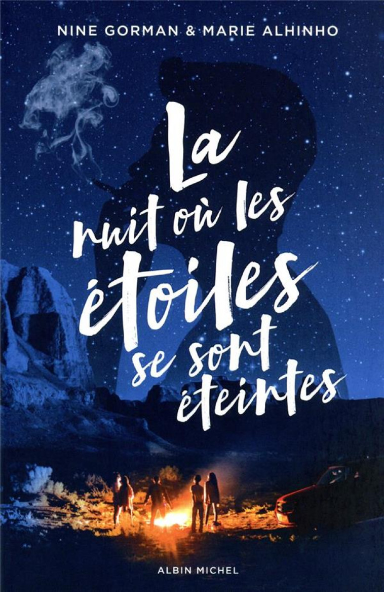 LA NUIT OU LES ETOILES SE SONT ETEINTES - TOME 1 - GORMAN/ALHINHO - ALBIN MICHEL