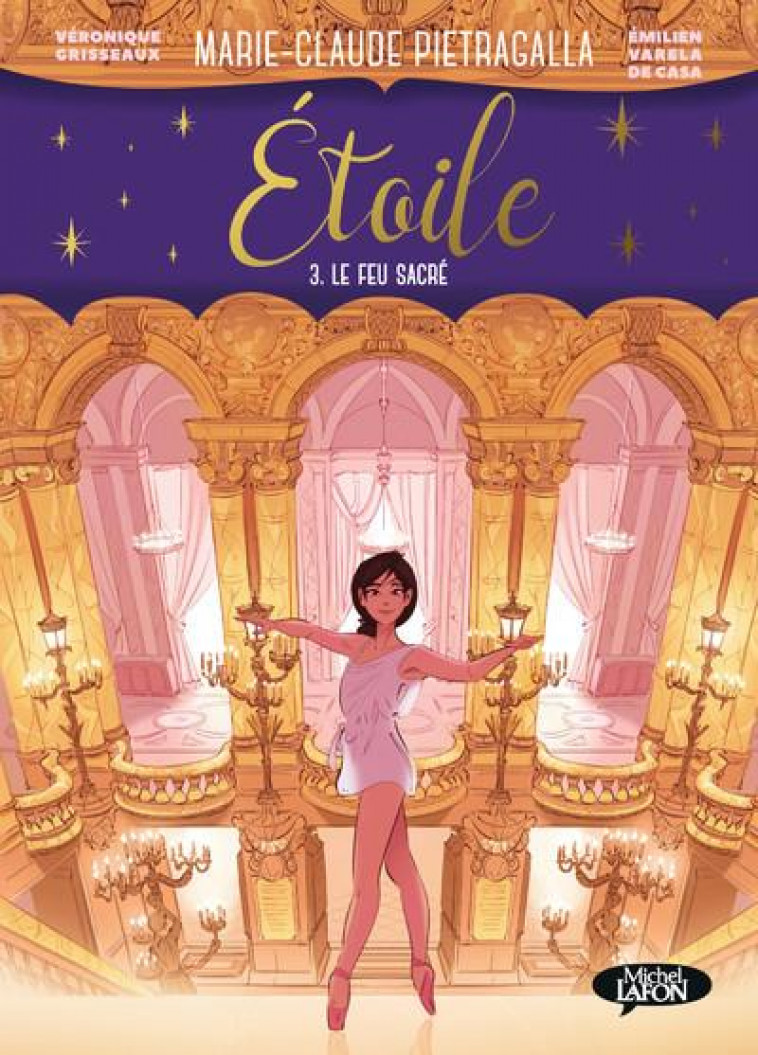 ETOILE - TOME 3 LE FEU SACRE - PIETRAGALLA - MICHEL LAFON