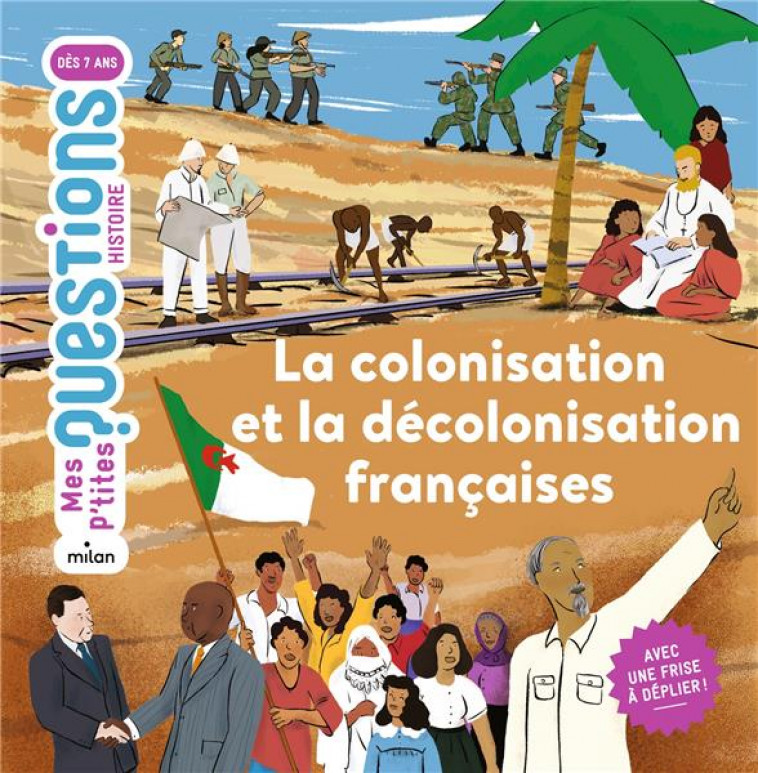 LA COLONISATION ET LA DECOLONISATION FRANCAISES - BATHIAS-RASCALOU - MILAN