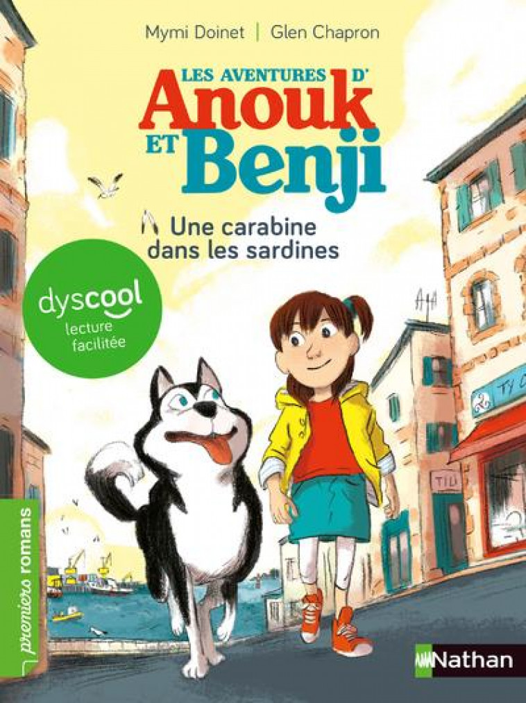 LES AVENTURES D-ANOUK ET BENJI : UNE CARABINE DANS LES SARDINES ! - DYSCOOL - DOINET/CHAPRON - Nathan Jeunesse