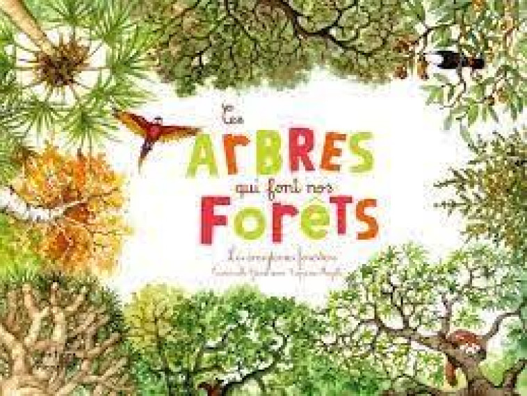 CES ARBRES QUI FONT NOS FORETS - GRUNDMANN/MAZILLE - RICOCHET