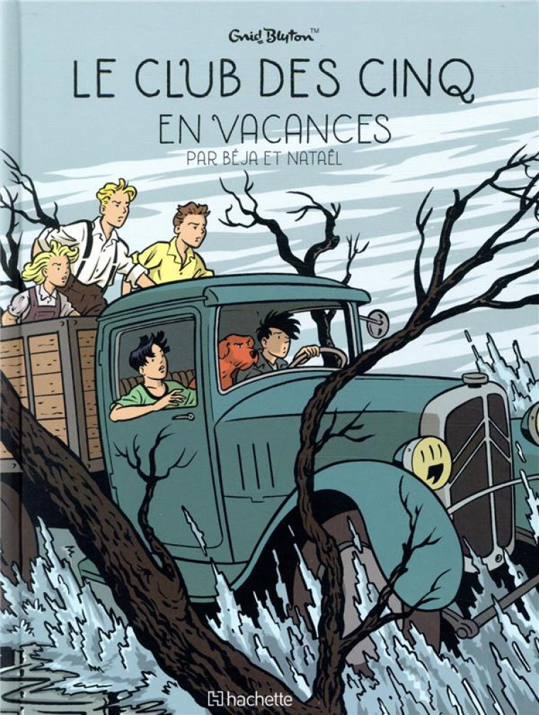 LE CLUB DES CINQ T4 - LE CLUB DES CINQ EN VACANCES - BEJA/NATAEL - HACHETTE