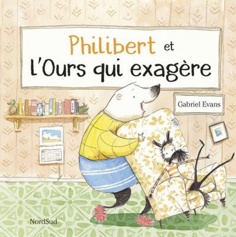 PHILIBERT ET L'OURS QUI EXAGERE - EVANS/EVANS GABRIEL - NORD SUD