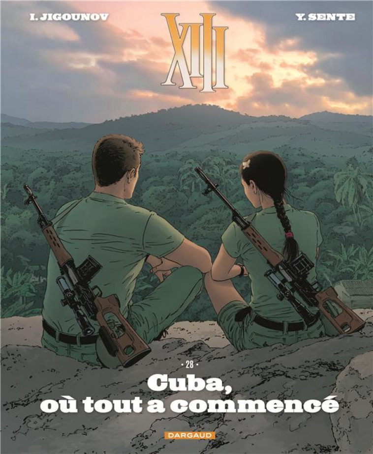 XIII  - TOME 28 - CUBA, OU TOUT A COMMENCE - SENTE YVES - DARGAUD