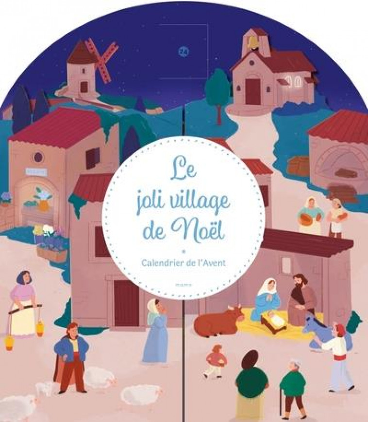 LE JOLI VILLAGE DE NOEL - CALENDRIER DE L AVENT - NAOMIKADO - NC