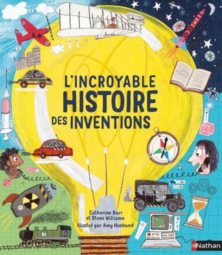 L'INCROYABLE HISTOIRE DES INVENTIONS - BARR/WILLIAMS - CLE INTERNAT