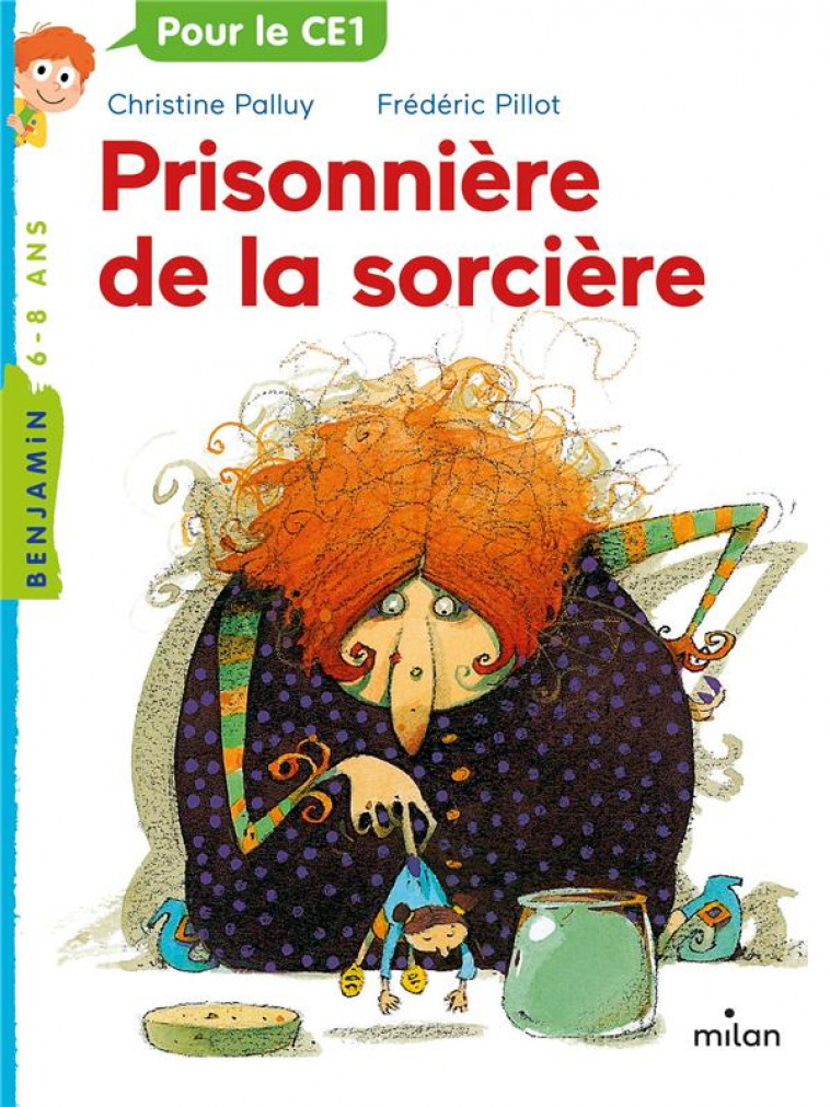 PRISONNIERE DE LA SORCIERE - PALLUY/PILLOT - MILAN