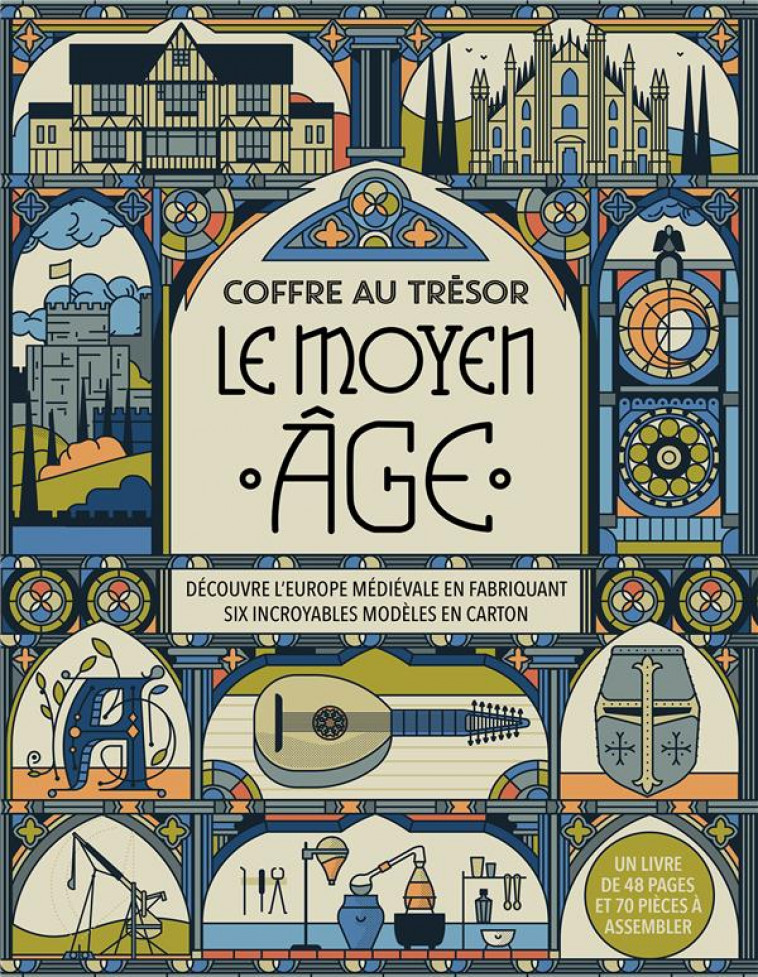 COFFRE AU TRESOR - MOYEN AGE - DECOUVRE L'EUROPE MEDIEVALE EN FABRIQUANT SIX INCROYABLES MODELES EN - DICKMANN/MUTI - GALLIMARD