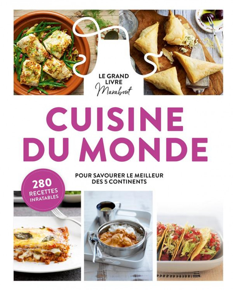 LE GRAND LIVRE MARABOUT DE LA CUISINE DU MONDE - XXX - MARABOUT