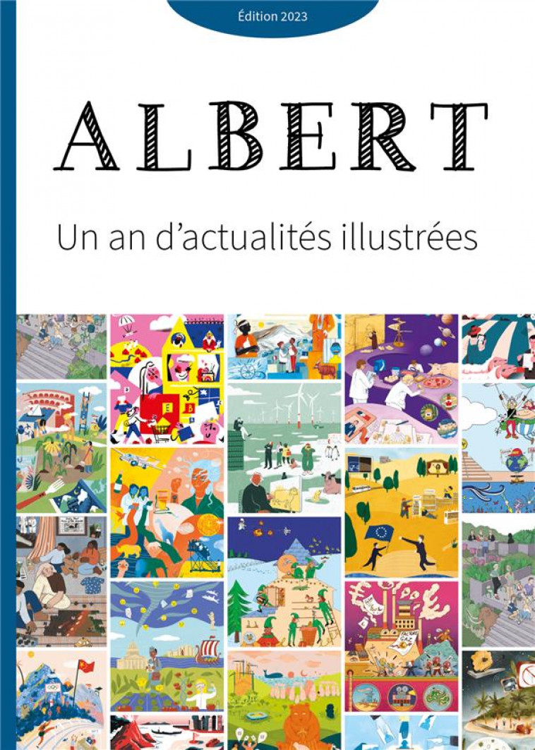 UN AN D'ACTUALITES ILLUSTREES - EDITION 2023 - JOURNAL ALBERT - BLACKLEPHANT