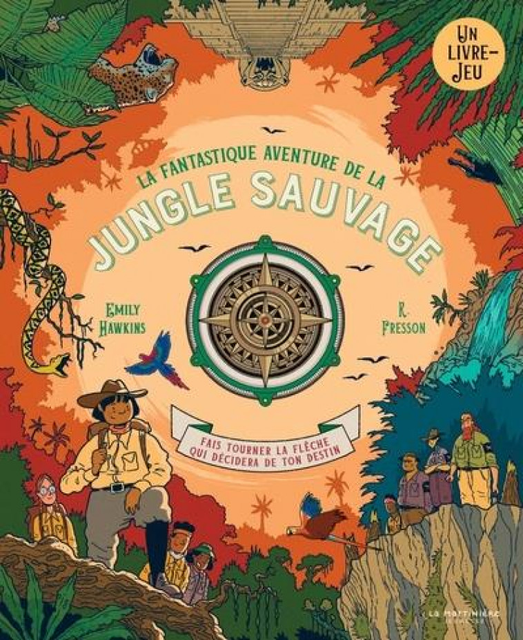 LA FANTASTIQUE AVENTURE DE LA JUNGLE SAUVAGE - HAWKINS/FRESSON - MARTINIERE BL