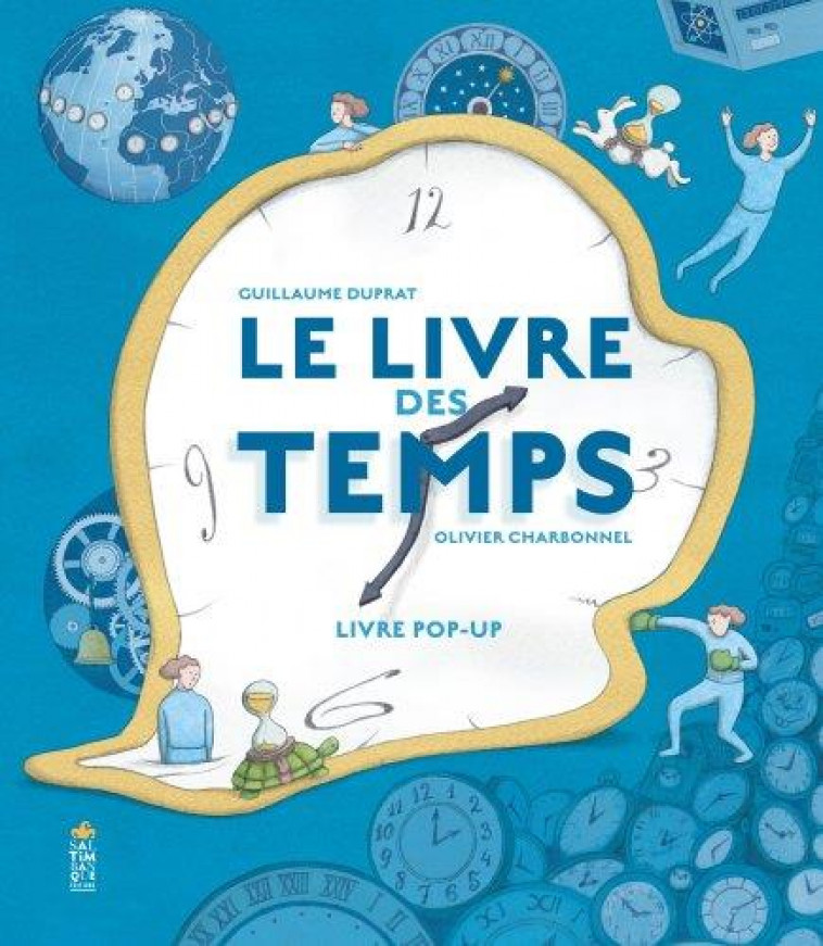 LE LIVRE DES TEMPS - CHARBONNEL/DUPRAT - SALTIMBANQUE