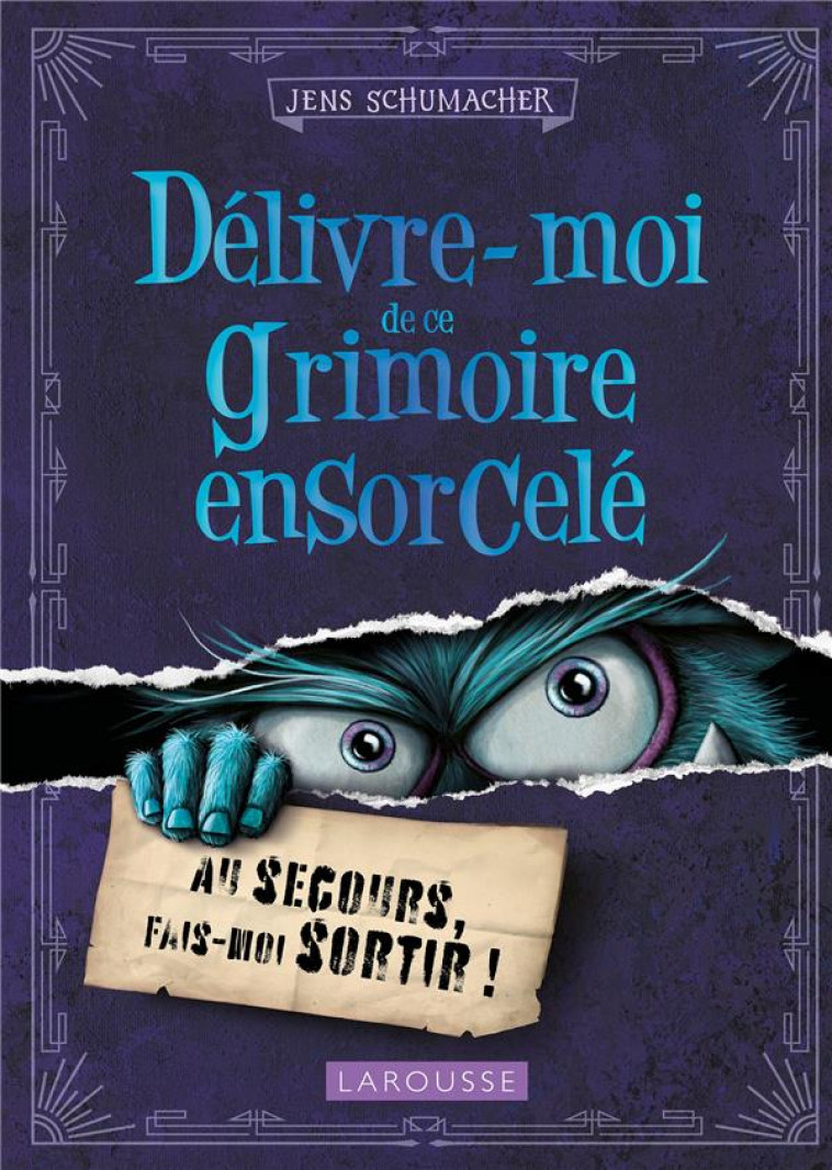 DELIVRE-MOI DE CE GRIMOIRE ENSORCELE - COLLECTIF - LAROUSSE