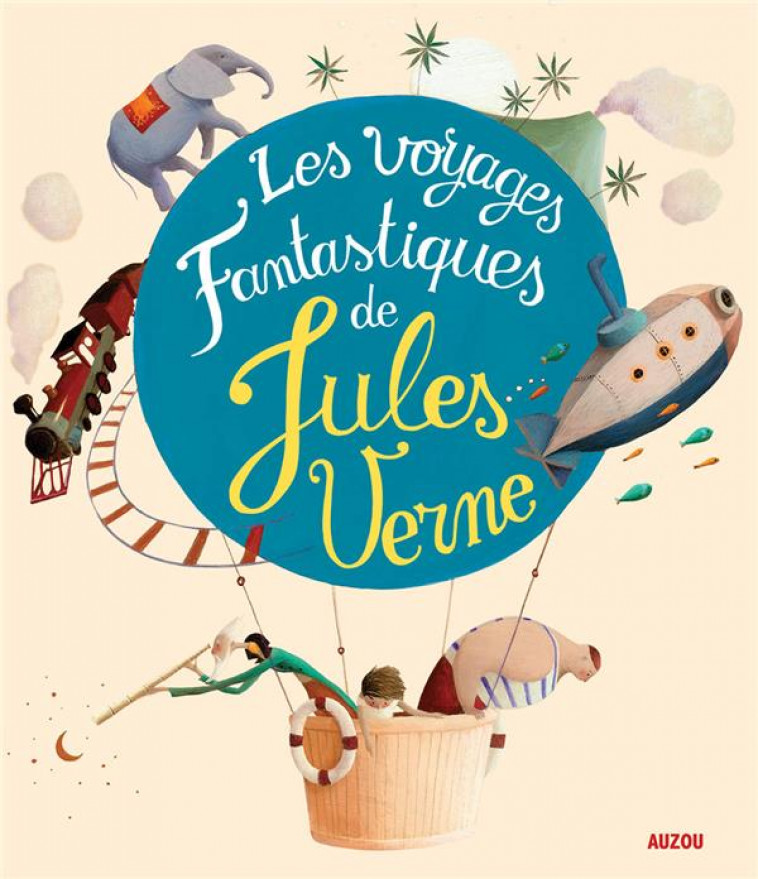 LES VOYAGES FANTASTIQUES DE JULES VERNE (COLL. RECUEIL UNIVERSEL) - CARRE/PUYBARET - Auzou