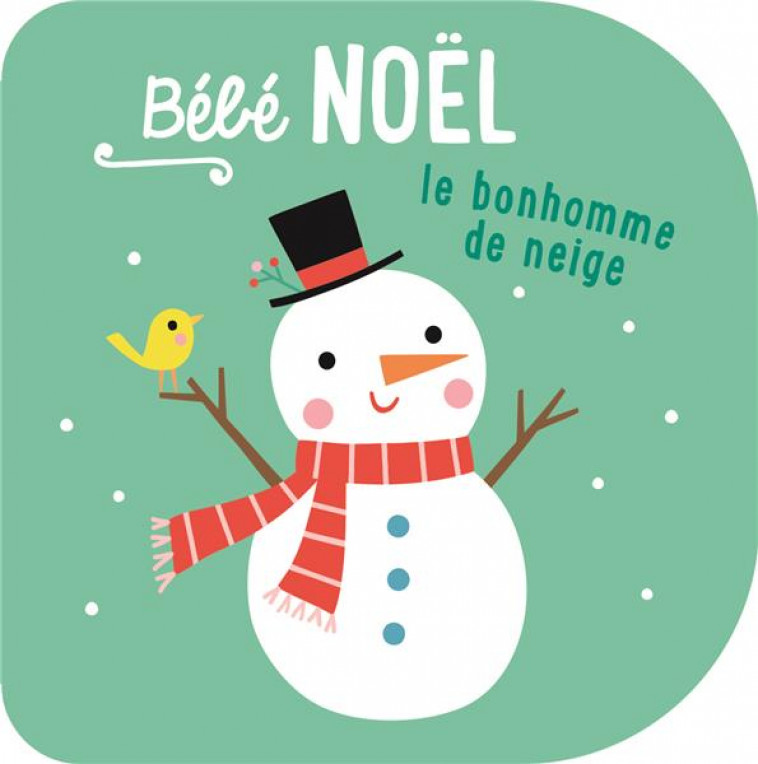 BEBE NOEL LE BONHOMME DE NEIGE - XXX - NC