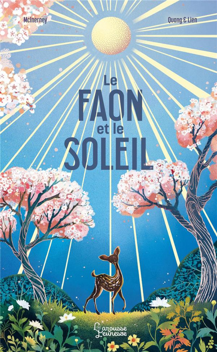 LE FAON ET LE SOLEIL - MCINERNERY - LAROUSSE