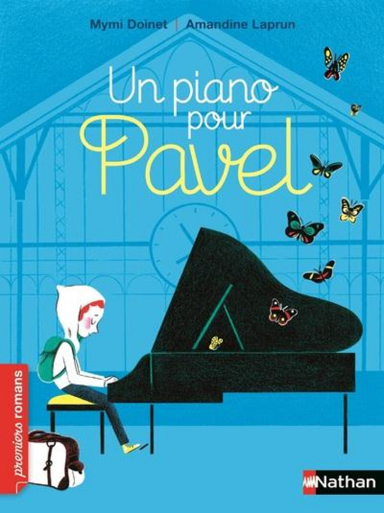 UN PIANO POUR PAVEL - DOINET/LAPRUN - Nathan Jeunesse