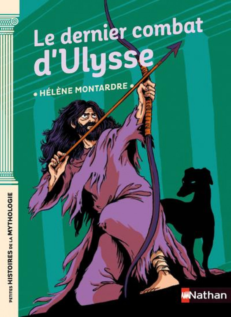 LE DERNIER COMBAT D'ULYSSE - MONTARDRE/PENA - CLE INTERNAT