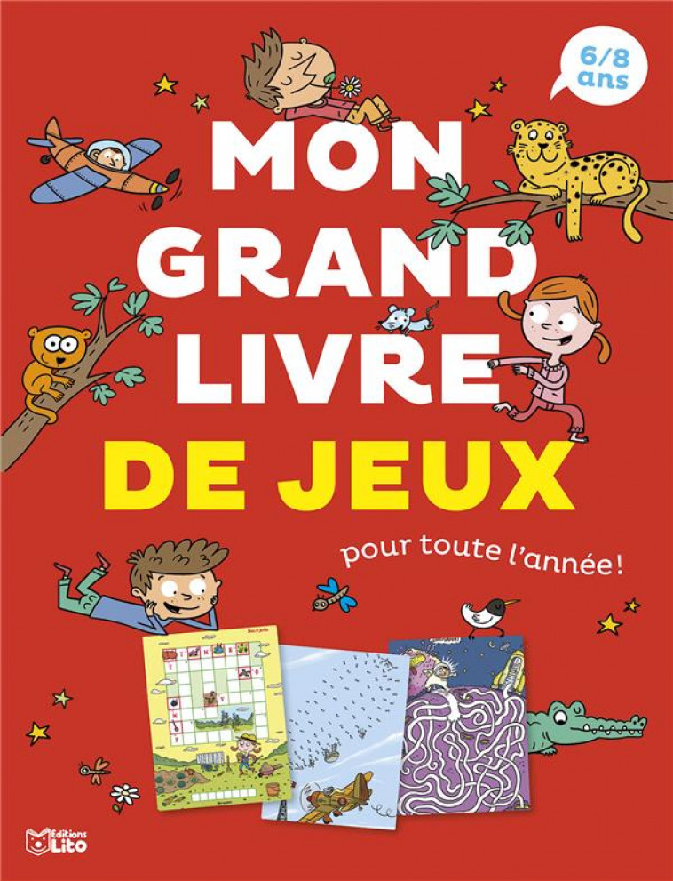 GRAND LIVRE JEUX ANNEE 6 8 ANS - XXX - LITO