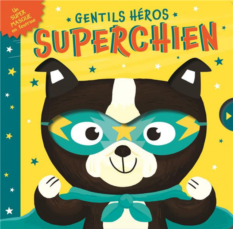 GENTILS HEROS - SUPERCHIEN - DICKASON/LLOYD - 1 2 3 SOLEIL