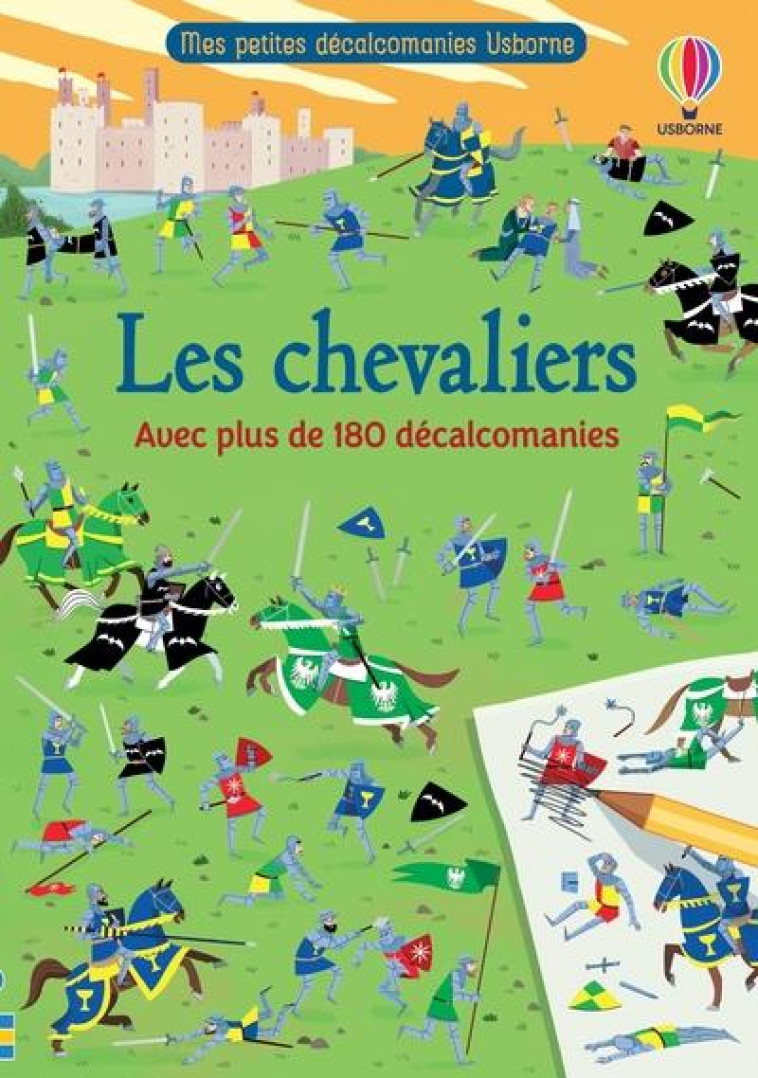 LES CHEVALIERS - MES PETITES DECALCOMANIES USBORNE - WHEATLEY/BONATTI - NC