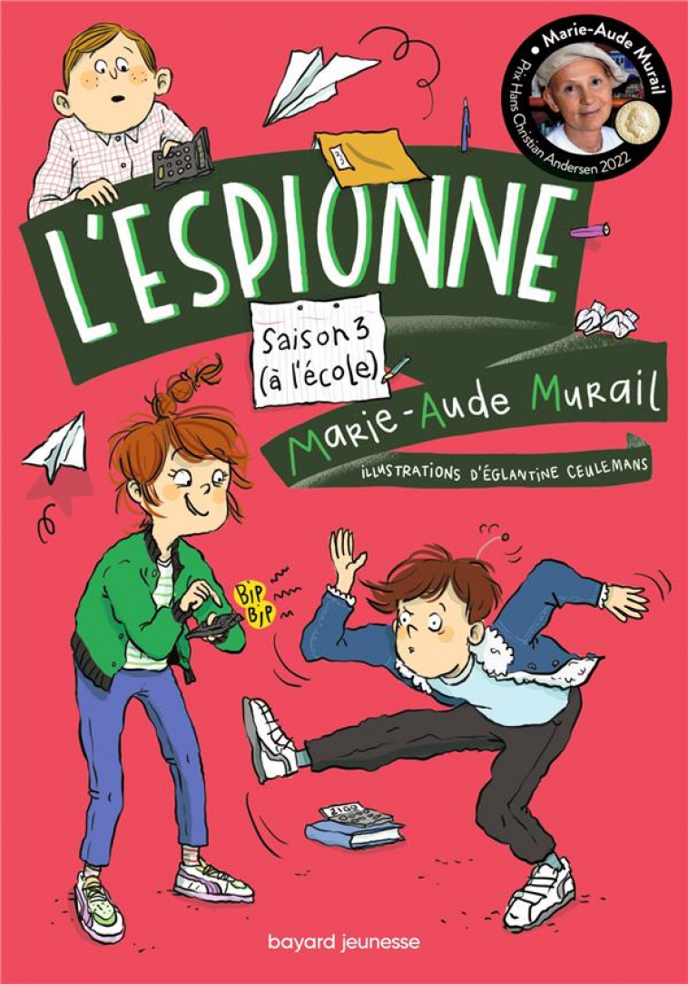 L'ESPIONNE, TOME 03 - L'ESPIONNE A L'ECOLE - MURAIL/CEULEMANS - BAYARD JEUNESSE