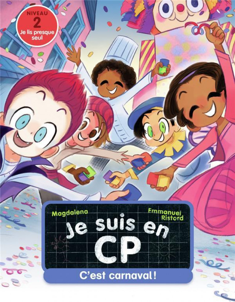 JE SUIS EN CP - T27 - C'EST CARNAVAL ! - NIVEAU 2 - MAGDALENA/RISTORD - FLAMMARION