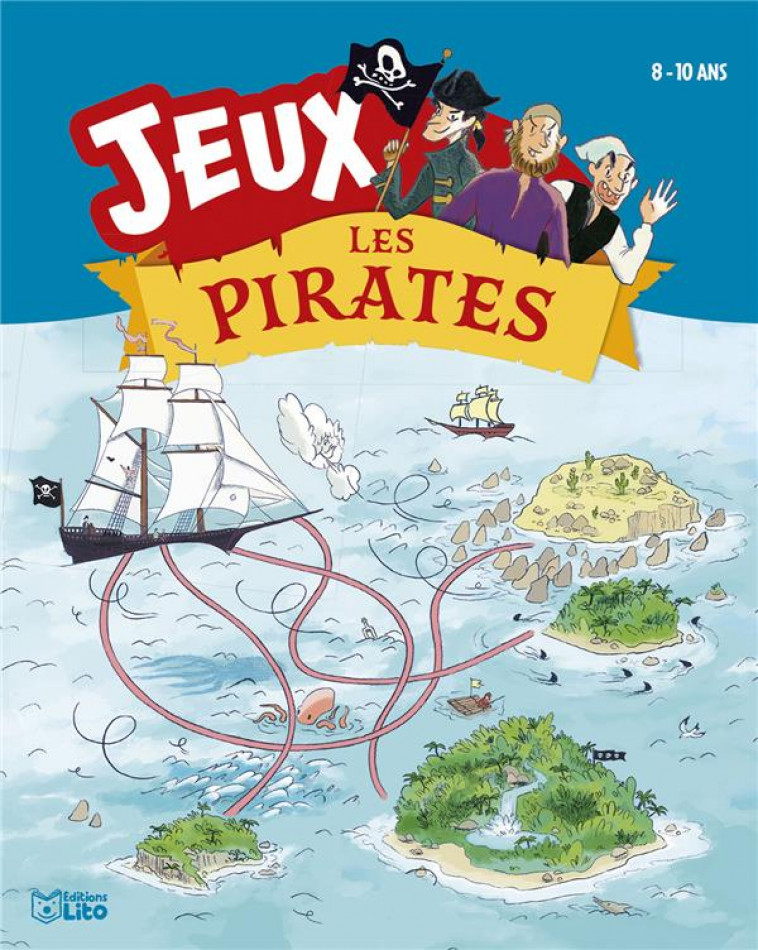 MES JEUX AVEC LES PIRATES - XXX - LITO