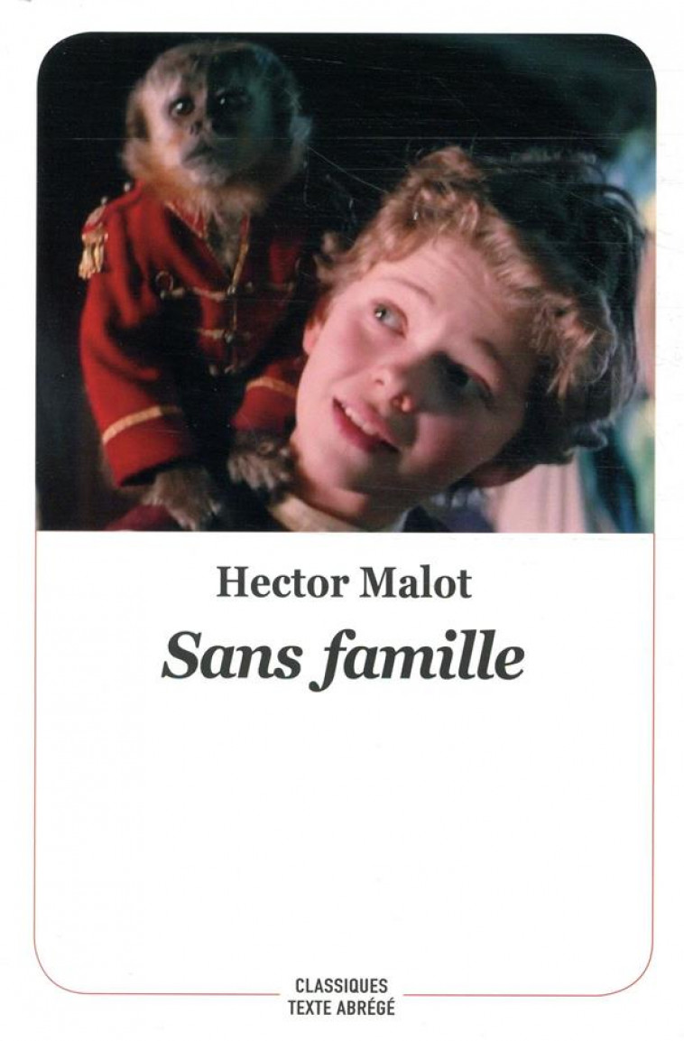 SANS FAMILLE (TEXTE ABREGE) - MALOT HECTOR - EDL