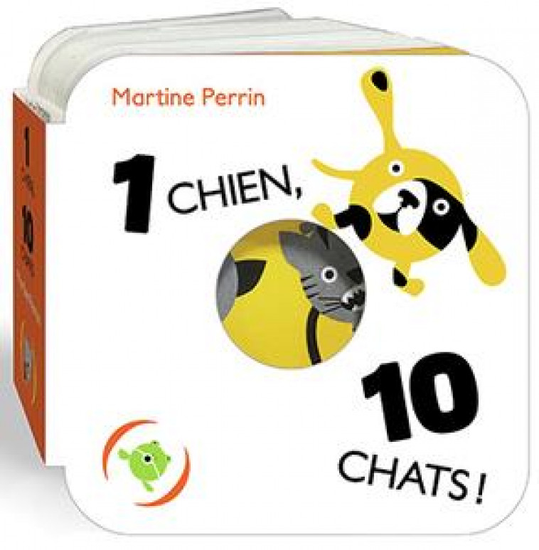 1 CHIEN, 10 CHATS ! - PERRIN MARTINE - GRANDES PERSONN