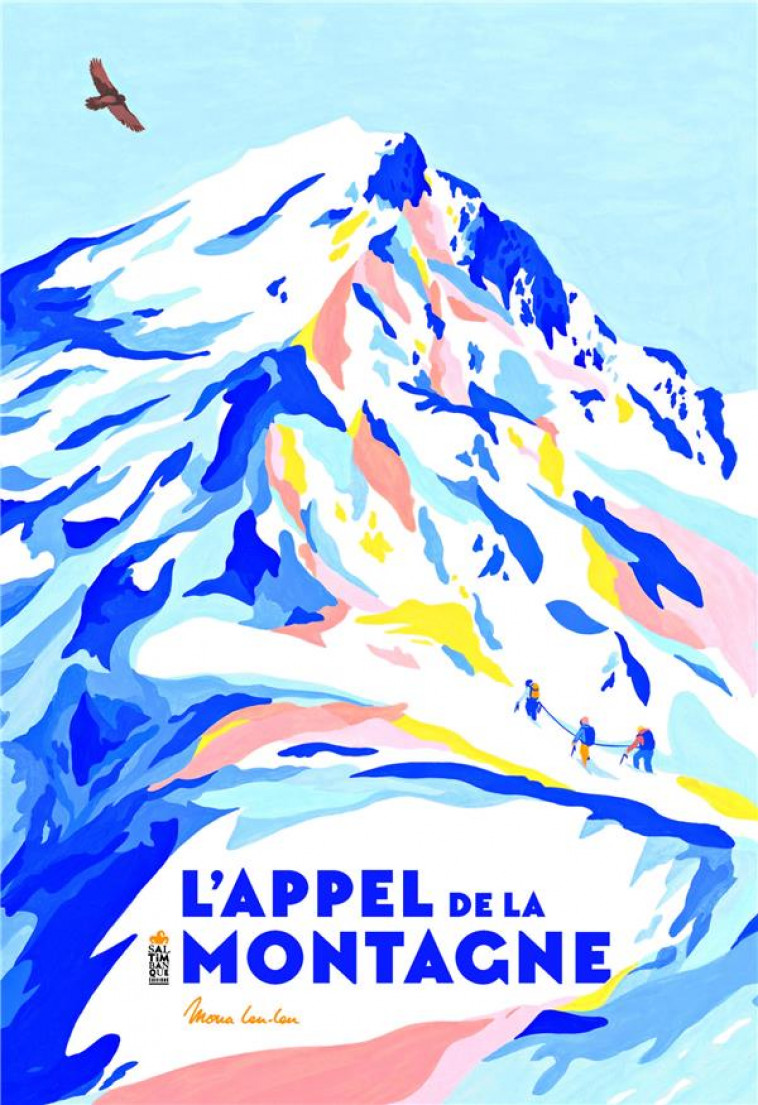 L'APPEL DE LA MONTAGNE - LEU-LEU MONA - SALTIMBANQUE