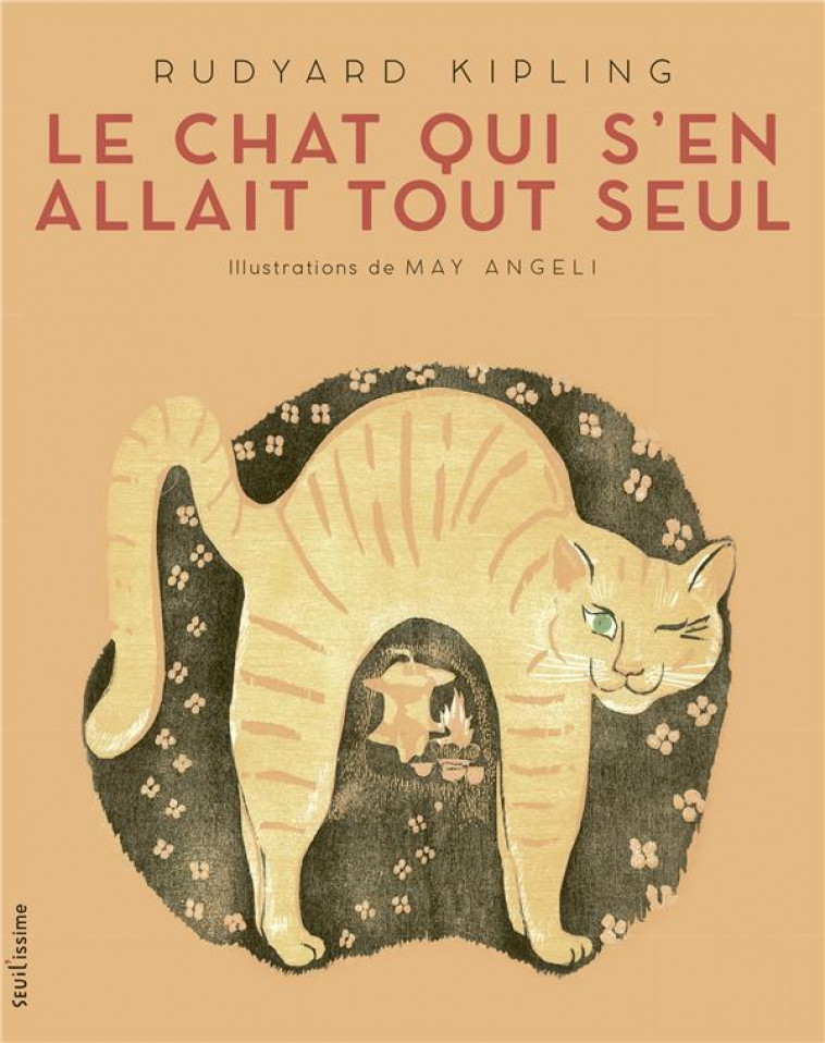 LE CHAT QUI S'EN ALLAIT TOUT SEUL - ANGELI MAY - SEUIL JEUNESSE