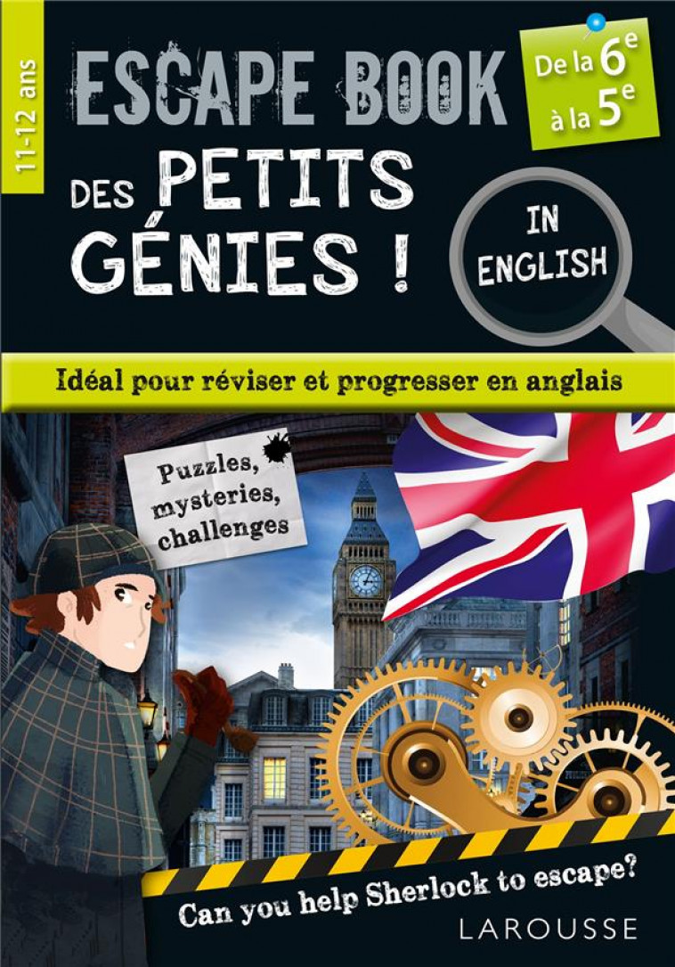 ESCAPE BOOK DES PETITS GENIES IN ENGLISH DE LA 6E A LA 5E - COLLECTIF - LAROUSSE